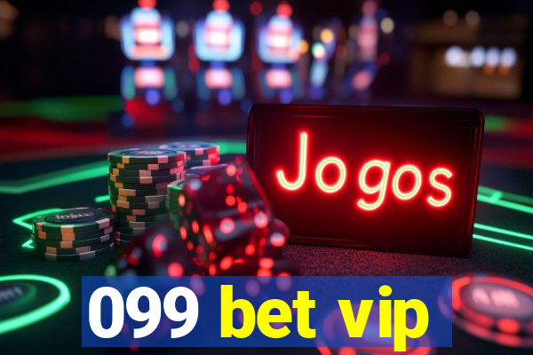 099 bet vip